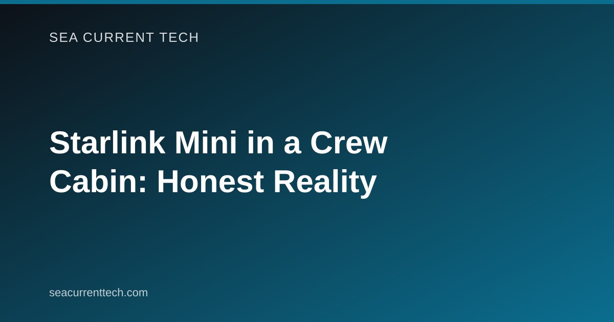 Starlink Mini in a Crew Cabin: Honest Reality